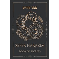 (영문도서)Sefer HaRazim: The Book of Secrets Paperback, Independently Published, English, 9798298470360