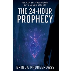 (英文圖書)The 24-Hour Prophecy 平裝版, Keshav Kumar Phokeerdass, 英文