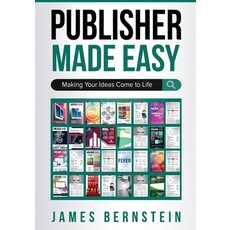 (영문도서) Publisher Made Easy: Making Your Ideas Come to Life Paperback, Independently Published, English, 9781702799966