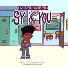 (영문도서) Mission: Inclusion Sy and You Paperback, Crafty Turtle Talk LLC, English, 9798987510957
