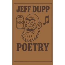 (영문도서)Jeff Dupp Poetry Paperback, Independently Published, English, 9798273832954