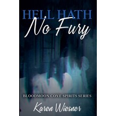 (영문도서) Hell Hath No Fury Paperback, Writers Exchange E-Publishing, English, 9798230560500
