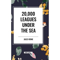 (영문도서) 20 000 Leagues Under the Sea Hardcover, Start Classics, English, 9798880900008