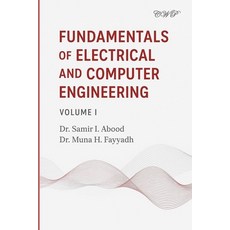 (영문도서)Fundamentals of Electrical and Computer Engineering: Volume I Paperback, Central West Publishing Pty..., English, 9781922617712