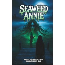 (영문도서)Seaweed Annie Paperback, Independently Published, English, 9798270046392