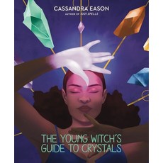 The Young Witch's Guide to Crystals Volume 1 Hardcover, Sterling Children's Books