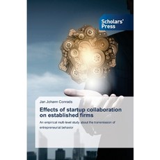 (영문도서)Effects of startup collaboration on established firms Paperback, Scholars' Press, English, 9783639666717