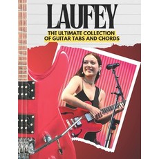 (영문도서)Laufey: The Ultimate Collection of Guitar Tabs and Chords Paperback, Independently Published, English, 9798269737164