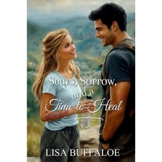 (英文圖書)Scars Sorrow and a Time to Heal 平裝版, John 15:11 Publications, English, Paperback