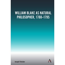 (영문도서)William Blake as Natural Philosopher 1788-1795 Paperback, Anthem Press, English, 9781839999444