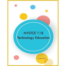 (영문도서) NYSTCE 118 Technology Education Paperback, Technology Learning Group, English, 9798868945250