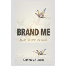 (영문도서)BRAND me: Stand out from the crowd Paperback, Independently Published, English, 9798274209168