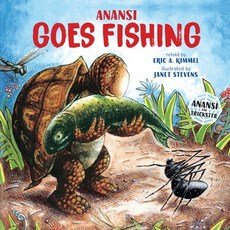 (영문도서) Anansi Goes Fishing Paperback, Holiday House, English, 9780823410224