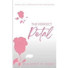 (영문도서) The Perfect Petal Paperback, Millicent Stoglin, English, 9798330556373