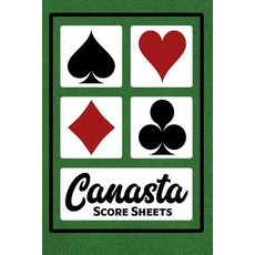 (영문도서) Canasta Score Sheets: 100 Sheets - 6" x 9" - Canasta Score Book Paperback, Independently Published, English, 9781081035372