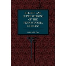 (英文圖書)Beliefs and Superstitions of the Pennsylvania Germans 平裝版, Metalmark Books, English, Paperback
