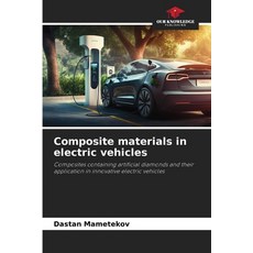 (영문도서)Composite materials in electric vehicles Paperback, Our Knowledge Publishing, English, 9786208697341