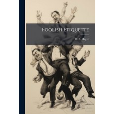 (英文圖書)Foolish Etiquette 平裝版, Hutson Street Press, 英文