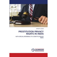 (영문도서)Prostitution Privacy Rights in India Paperback, LAP Lambert Academic Publis..., English, 9786208448899