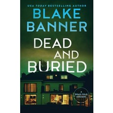 (영문도서) Dead and Buried Paperback, Right House, English, 9781636960241