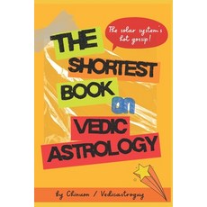 (영문도서)The Shortest Book on Vedic Astrology: The Fastest Cheat Sheet to Decode Love Mo... Paperback, Independently Published, English, 9798263071998