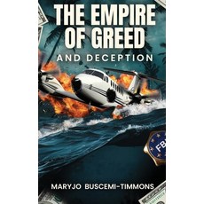 (영문도서) An Empire of Greed & Deception Hardcover, B&n Publishing, English, 9798348194604