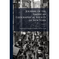 (英文圖書)Journal of the American Geographical Society of New York Volume 7 平裝版, Nabu Press, 英文