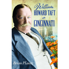 (영문도서)William Howard Taft in Cincinnati Paperback, History Press, English, 9781467155649