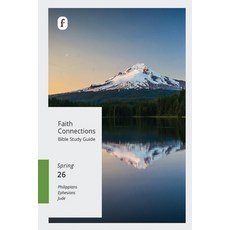 (영문도서)Faith Connections Adult Bible Study Guide Winter (March/April/May 2026) Paperback, Foundry Publishing, English, 9780834144262