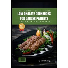 (영문도서) low oxalate cookbooks for cancer patients: low oxalate diet cancer Paperback, Independently Published, English, 9798325695933