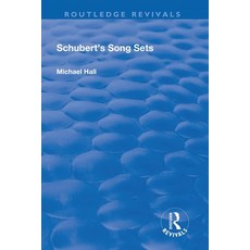 (영문도서) Schubert's Song Sets Paperback, Routledge, English, 9781138724327