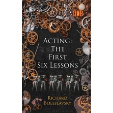 (영문도서) Acting: The First Six Lessons Hardcover, Delhi Open Books, English, 9789395346443