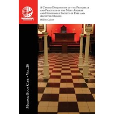 (영문도서)The Masonic Book Club Vol. 20: A Candid Disquisition of the Principles and Prac... Paperback, Westphalia Press, English, 9781637231081 Westphalia Press, English, 9781637231081