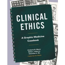(영문도서) Clinical Ethics: A Graphic Medicine Casebook Paperback, Penn State University Press, English, 9780271092829