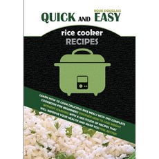 Quick And Easy Rice Cooker Recipes: Learn How to Cook Delicious Rice Meals with This Complete Cookbo... Paperback, Charlie Creative Lab Ltd Pu..., English, 9781801681155