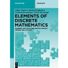 (영문도서) Elements of Discrete Mathematics: Numbers and Counting Groups Graphs Orders and Lattices Paperback, de Gruyter, English, 9783111060699