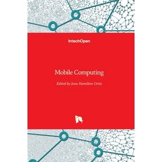 (영문도서) Mobile Computing Hardcover, Intechopen, English, 9781789849394