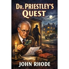 (영문도서)Dr. Priestley Quest: A Positronic Book Paperback, Positronic Publishing, English, 9781515469209