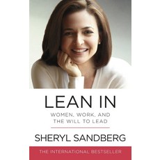Lean In:Women Work and the Will to Lead, Ebury Press