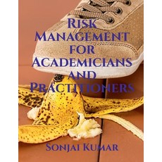 (영문도서) Risk Management for Academicians and Practitioners Paperback, Notion Press, English, 9798887493688