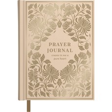 (영문도서)Prayer Journal: Create in Me a Pure Heart Hardcover, Dayspring Publishing, English, 9798886033472