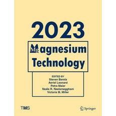 (영문도서) Magnesium Technology 2023 Hardcover, Springer, English, 9783031226441