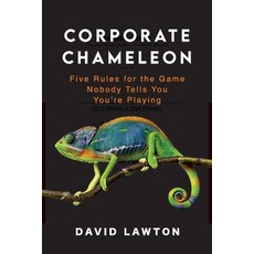 (英文圖書)Corporate Chameleon: Five Rules for the Game Nobody Tells You You're Playing 平裝版, Rando Creative Pty Ltd, 英文, 平裝本