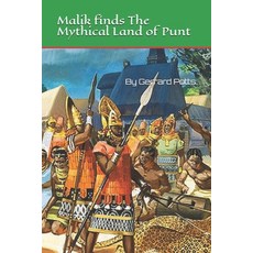 (영문도서) Malik finds The Mythical Land of Punt Paperback, Independently Published, English, 9798575627463