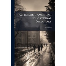 (英文圖書)Patterson's American Educational Directory; Volume 19 平裝版, Nabu Press, 英文