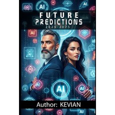 (영문도서)Future Predictions 2025-2075 Paperback, Independently Published, English, 9798290033846