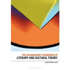 The Bloomsbury Handbook of Literary and Cultural Theory Paperback, Bloomsbury Academic