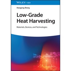 (영문도서) Low-Grade Heat Harvesting: Materials Devices and Technologies Hardcover, Wiley-Vch, English, 9783527352630