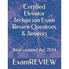 (영문도서) Certified Elevator Technician Exam Review Questions & Answers Paperback, Independently Published, English, 9798322930730