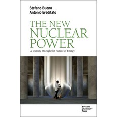 (영문도서)The New Nuclear Power: A Journey Through the Future of Energy Paperback, Egea Spa - Bocconi Universi..., English, 9791281627598